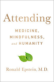 "Attending" by Ronald M. Epstein, M.D.