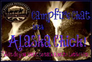 (New Video) Campfire Chat with Alaska Chick, Bathing Your Bits