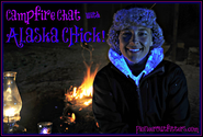 Campfire Chat with Alaska Chick, Monster Moose