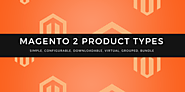 Clear Explanation of All Magento 2 Product Types | Tigren Blog