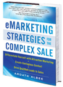 eMarketing Strategies for the Complex Sale - The Book