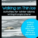 Winter Idioms - Writing Prompts & More!