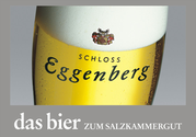 Schloss Eggenberg - Das Bier zum Salzkammergut