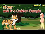 Panchatantra Tales - Tiger and the Golden Bangle | Moral Stories for Kids in English with Subtitles