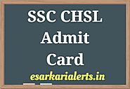 SSC CHSL Admit Card 2018 | 10+2 LDC DEO Tier I Hall Ticket/Exam Date