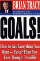 Goals!: How to Get Everything You Want -- Faster Than You Ever Thought Possible: Brian Tracy: 9781605094113: Amazon.c...
