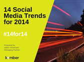 Social Media Trends 2014 (#14for14)