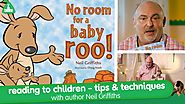 Reading To Children - Tips & Techniques - "No Rooms For Baby Roo" Neil Griffiths - ELC