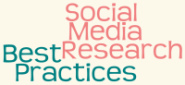 A Best Practices Approach to Social Media Research « Research Design Review