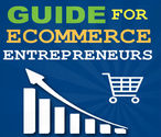 Ultimate Ecommerce Guide For Online Entrepreneurs