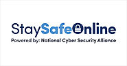 Stay Safe Online – Get Online Safety Resources From the National Cyber Security Alliance