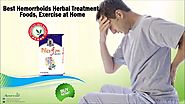 Best Hemorrhoids Herbal Treatment, Foods, Exercise at Home