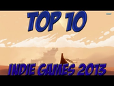 Top 10 Indie Games 2013