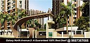 Galaxy North Avenue-2- A Guaranteed 100% Best Deal! – Galaxy Poject