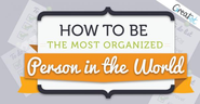 How to Be the Most Organized Person in the World (Infographic)