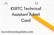 KSRTC Technical Assistant Admit Card 2018 - Exam Date & Hall Ticket