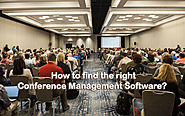 How to find the right Conference Management Software?