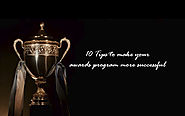 Website at https://www.inlogic.ae/blog/10-tips-to-make-your-awards-program-more-successful/