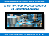 10 Tips To Choose A CD Replication Or CD Duplication Company