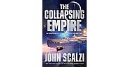 The Collapsing Empire by John Scalzi (Best Novel)