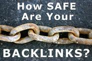 How Safe Are Your Backlinks? #FridayFinds