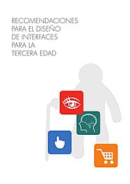Recomendaciones para el diseño de interfaces para la tercera edad