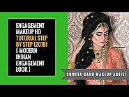 makeup Artists Delhi: Engagement Makeup HD Tutorial Step by Step (2018) [ Modern Indian Engage...