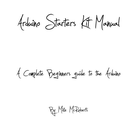 Arduino Starter Kit Manual by Mike McRoberts