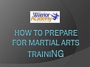 How to Prepare for Martial Arts Training
