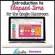 Introduction to Elapsed Time: Interactive Math for the Google Classroom
