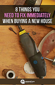8 Things You Need to Fix Immediately When Buying a New House