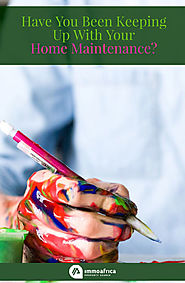 Have You Been Keeping Up With Your Home Maintenance?