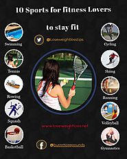 Sports for fitness lovers to stay fit and healthy