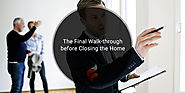 The Final Walk-through before Closing the Home