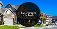 Buying Real Estate in the Suburbs