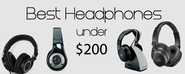 Best Headphones under $200