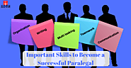 7 Important Skills to Become a Successful Paralegal