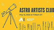 Astro Artists Club with Science Friday and Adler Planetarium