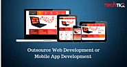 Outsource Your Web Development or Mobile App Development to a Professional IT Company