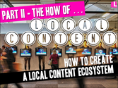 How to guide for local content