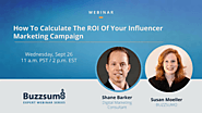Welcome! You are invited to join a webinar: How to calculate the ROI of your influencer marketing campaign. After reg...