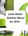 Best Lime Green Kitchen Decor 2014