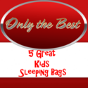 Kids Sleeping Bags 2014