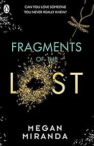 Fragments Of The Lost by Megan Miranda - Penguin Books Australia