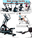Best Home Cardio Equipment Reviews 2014 - Best Workout & Exercise Machines | A Listly List