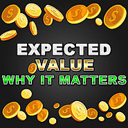 Calculating Your Expected Value On Your Bonus And Why Your Should Do It