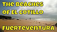 The Beaches of El Cotillo, Fuerteventura