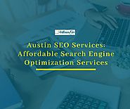 Austin SEO Services: Affordable Search Engine Optimization Services