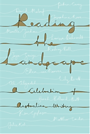 Reading the Landscape: A Celebration of Australian Writing