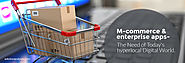 M-commerce & Enterprise Apps- The Need of Today's Hyperlocal Digital World - Solution Analysts
